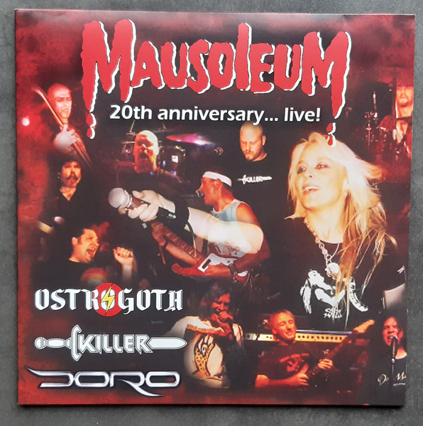Killer ,  Ostrogoth,  Doro – Mausoleum 20th anniversary ... Live 