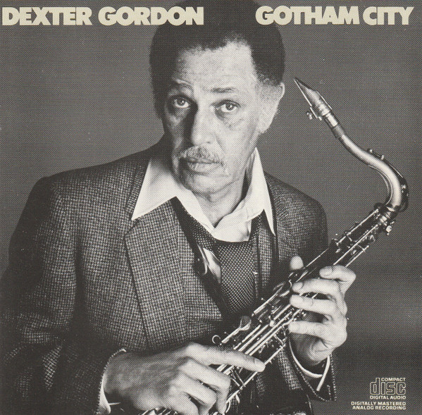 Dexter Gordon – Gotham City