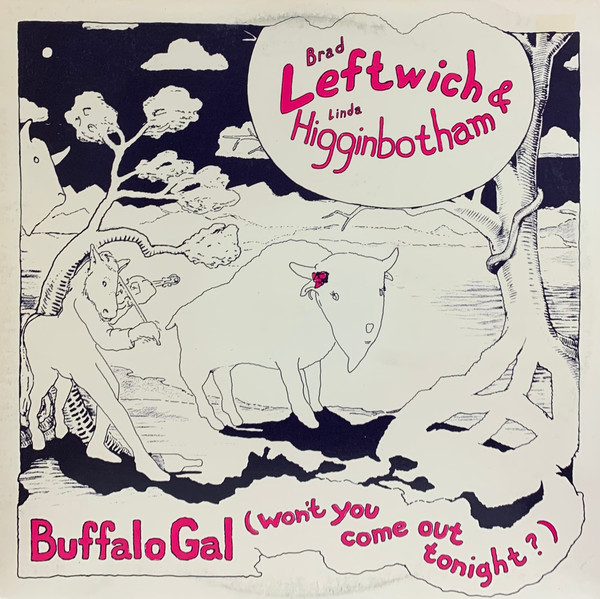 Leftwich & Higginbotham – Buffalo Gal