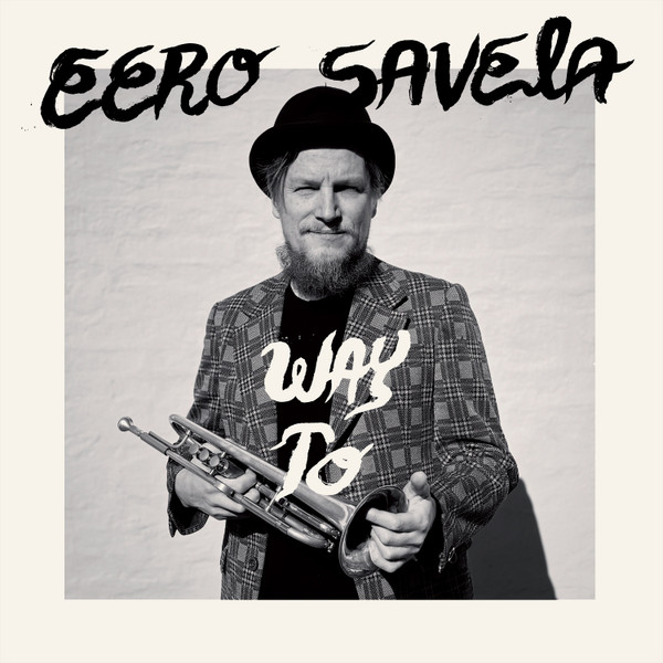 Eero Savela – Way To