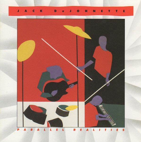 Jack DeJohnette – Parallel Realities