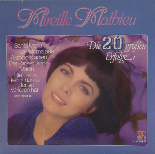 Mireille Mathieu – Die 20 Großen Erfolge