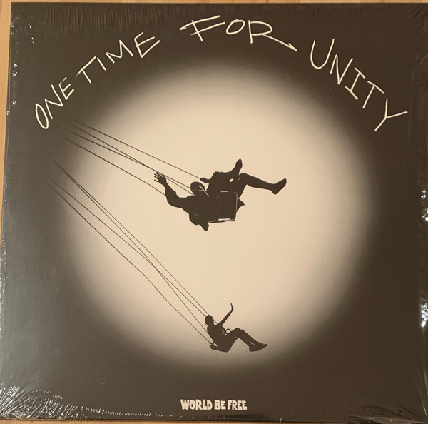 World Be Free – One Time For Unity