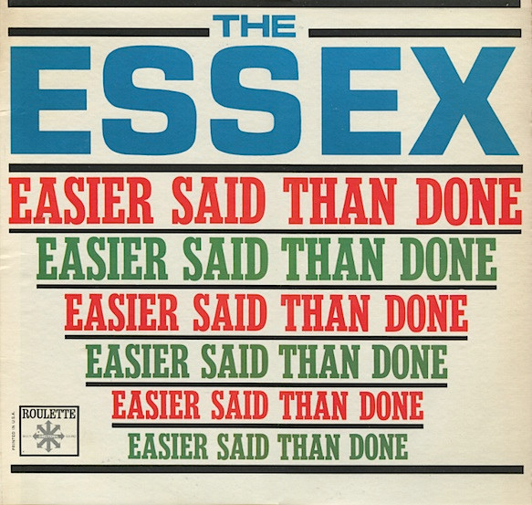 The Essex – Easier Said Than Done