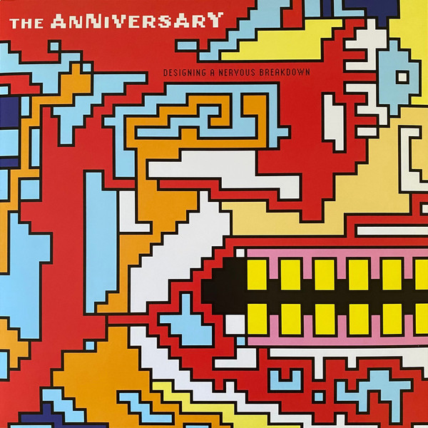 The Anniversary – Designing A Nervous Breakdown