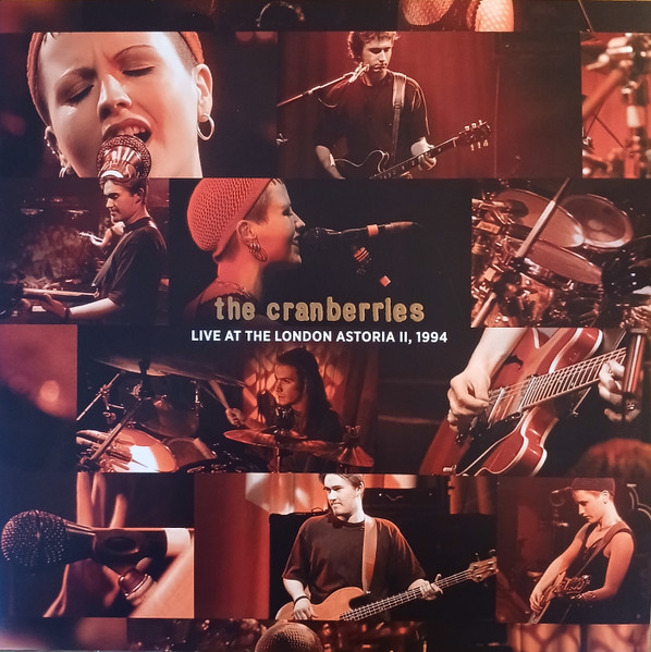 The Cranberries – Live At The London Astoria II, 1994