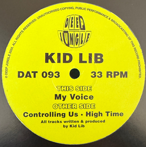 Kid Lib – Controlling Us / High Time / My Voice