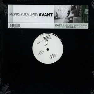 Avant  Featuring  Kelly Rowland – Separate (The Remix)