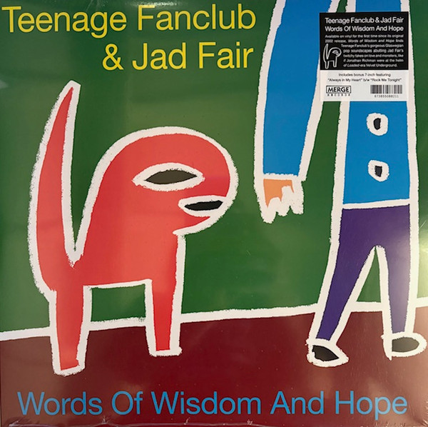 Teenage Fanclub &  Jad Fair – Words Of Wisdom And Hope