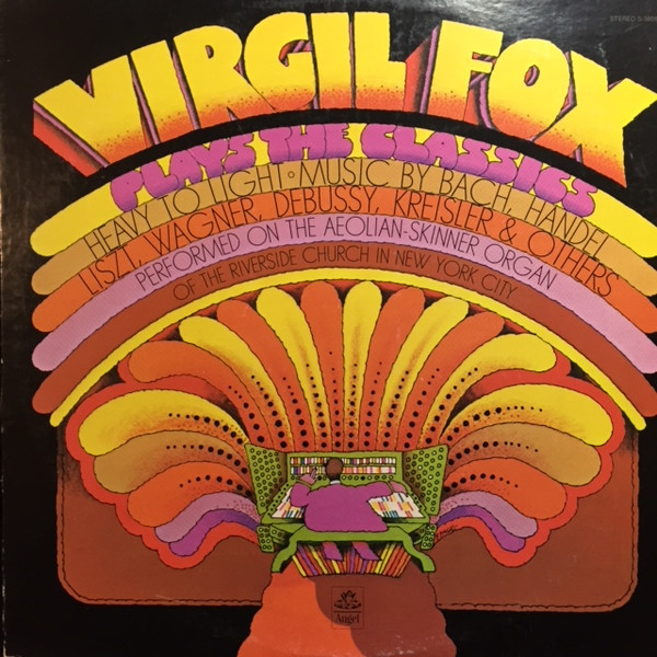 Virgil Fox – Virgil Fox Plays The Classics