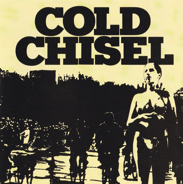 Cold Chisel – Cold Chisel