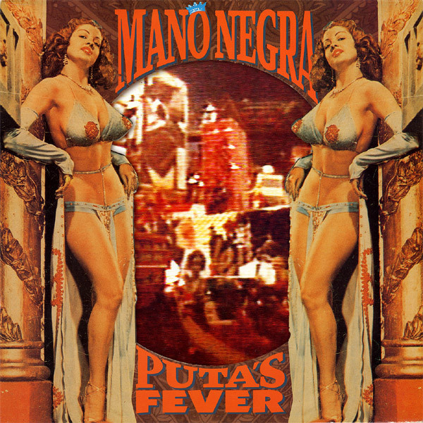 Mano Negra – Puta's Fever