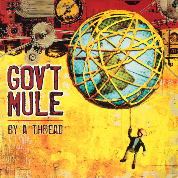 Gov't Mule – By A Thread