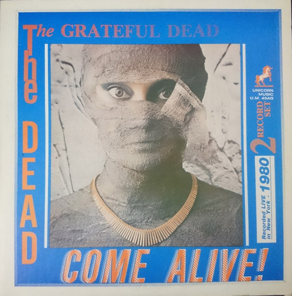 The Grateful Dead – The Dead Come Alive
