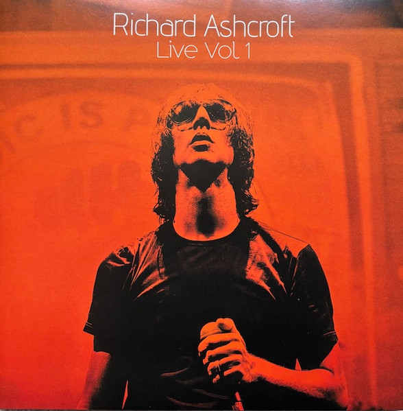 Richard Ashcroft – Live Vol 1