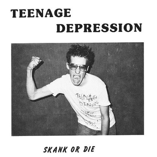 Teenage Depression – Skank or Die + Bonus Tracks