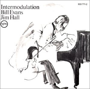 Bill Evans / Jim Hall – Intermodulation
