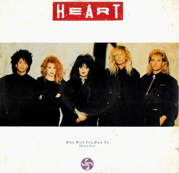 Heart – Who Will You Run To (Rock Mix)