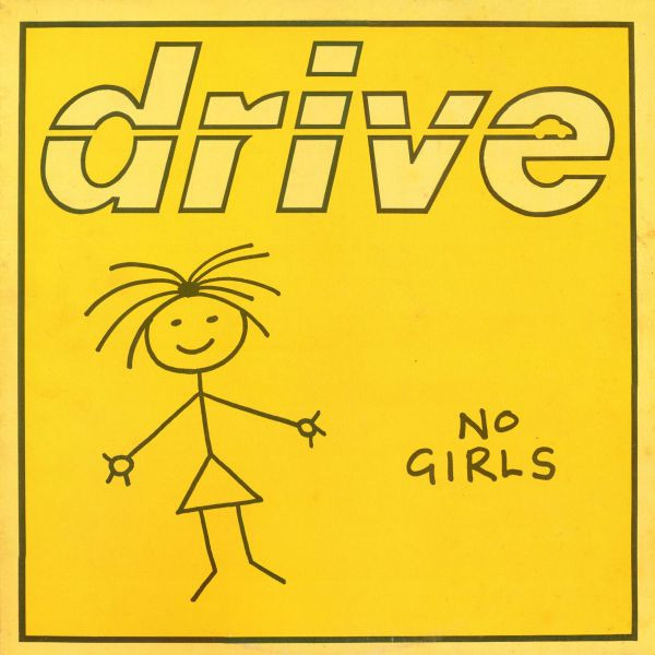 Drive – No Girls