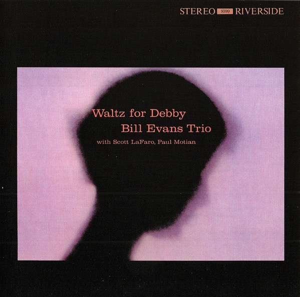 The Bill Evans Trio With Scott LaFaro, Paul Motian – Waltz For Debby