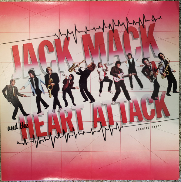 Jack Mack And The Heart Attack – Cardiac Party