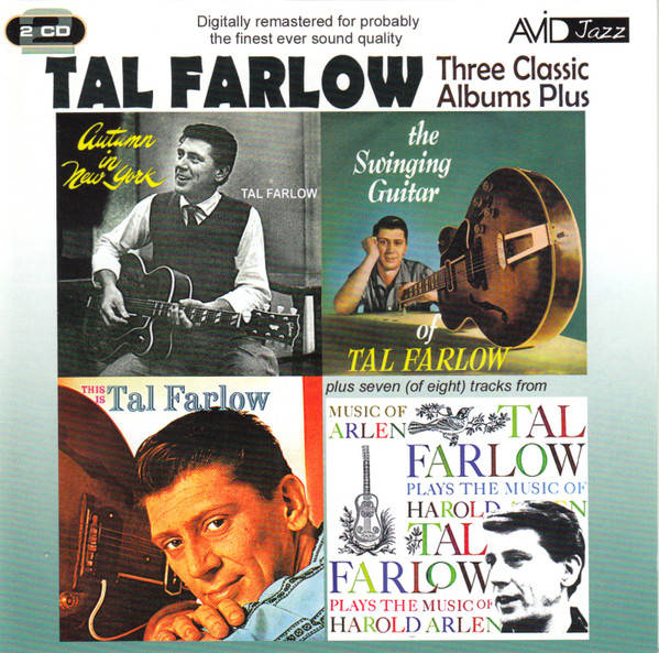 Tal Farlow – Three Classic Albums Plus: Autumn In New York / The Swinging Guitar Of Tal Farlow / This Is Tal Farlow / Tal Farlow PLays The Music Of Harold Arlen