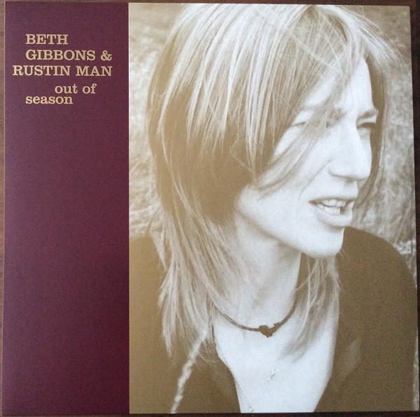 Beth Gibbons &  Rustin Man – Out Of Season
