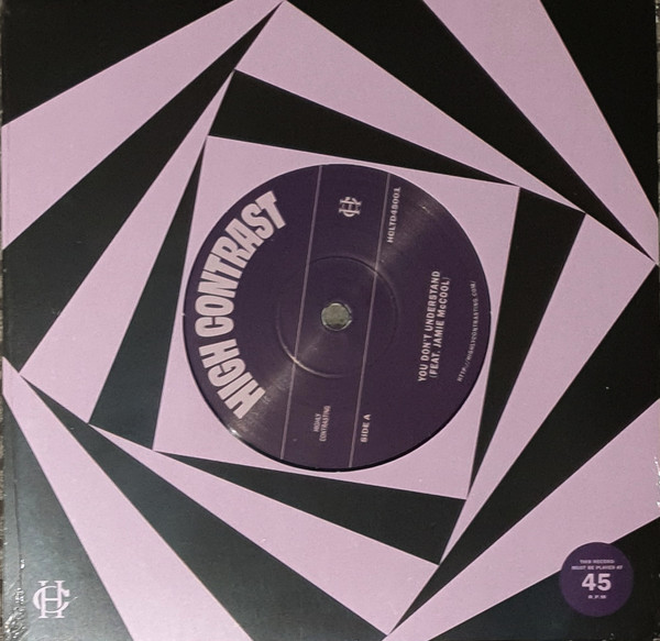 High Contrast – You Don't Understand / Can't Give You Up