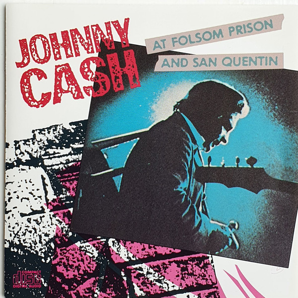 Johnny Cash – Johnny Cash At Folsom Prison And San Quentin