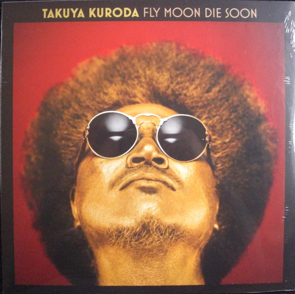 Takuya Kuroda – Fly Moon Die Soon