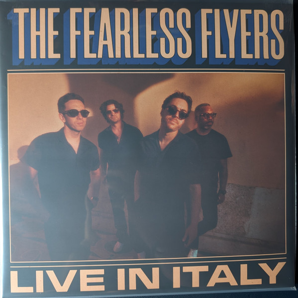 The Fearless Flyers – Live in Italy