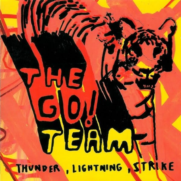 The Go! Team – Thunder, Lightning, Strike