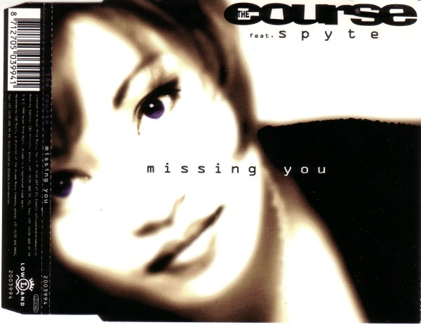 The Course Feat. Spyte – Missing You