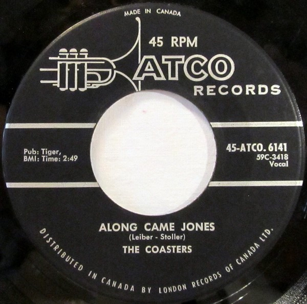 The Coasters – Along Came Jones / That Is Rock & Roll