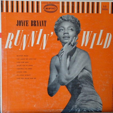 Joyce Bryant – Runnin' Wild