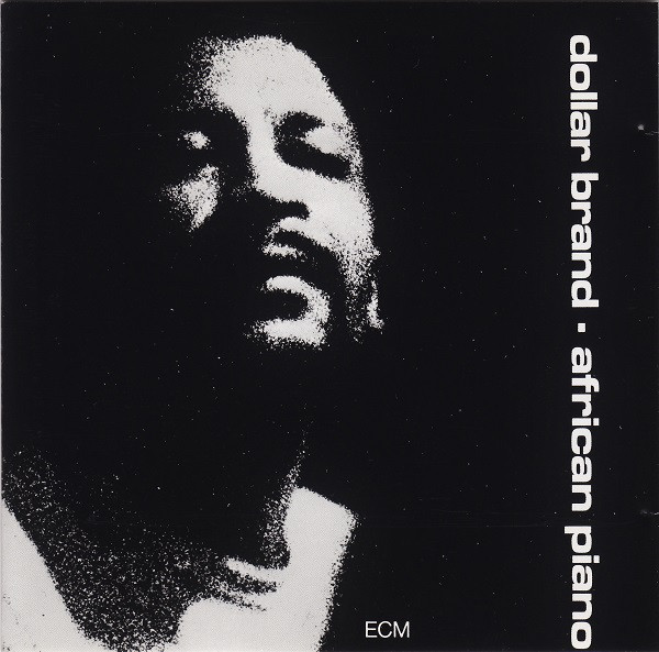 Dollar Brand – African Piano