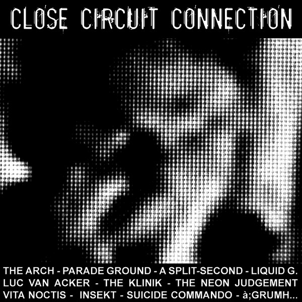 Various – Close Circuit Connection