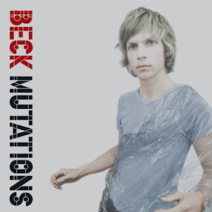 Beck – Mutations