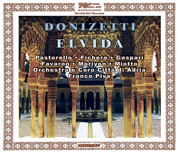 Gaetano Donizetti - Cristina Pastorello, Massimiliano Fichera, Daniele Gaspari, Maria Pia Moriyón, Coro Città di Adria, Orchestra Città di Adria, Franco Piva – Elvida
