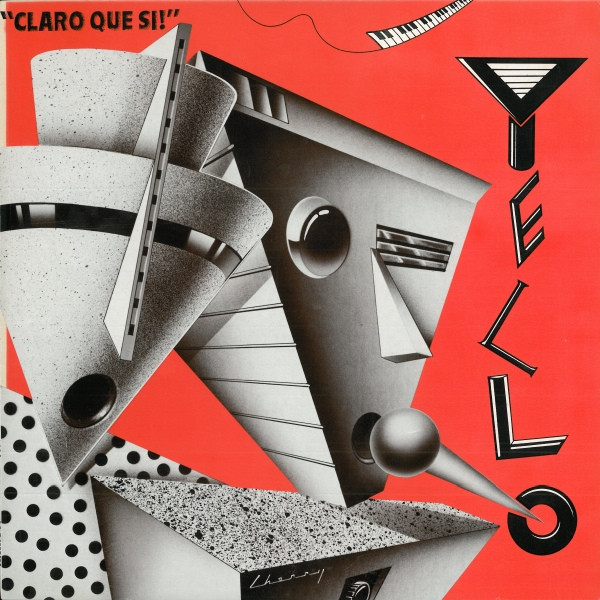 Yello – Claro Que Si!