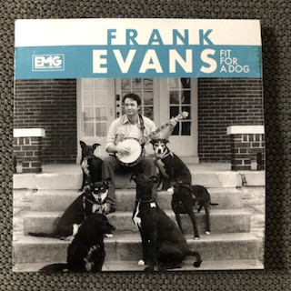 Frank Evans – Fit For A Dog