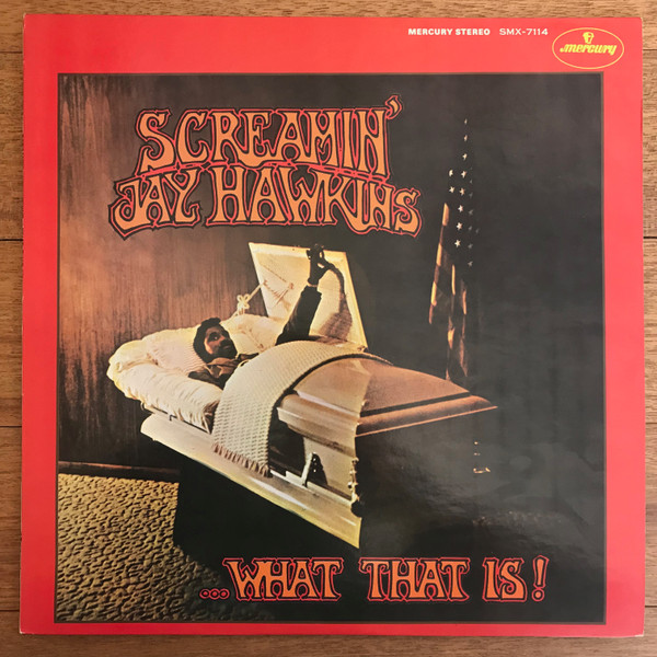 Screamin' Jay Hawkins – ...What That Is!