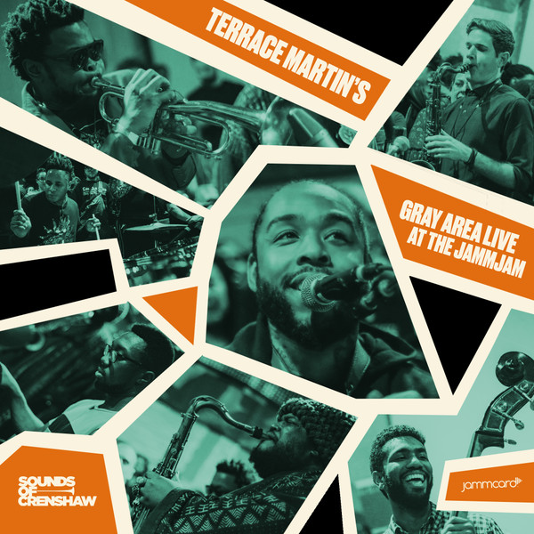Terrace Martin – Terrace Martin's Gray Area Live At The JammJam