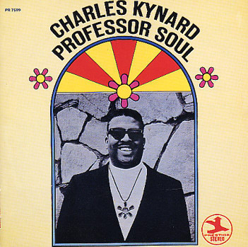 Charles Kynard – Professor Soul