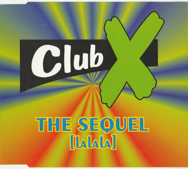 Club X – The Sequel (Lalala)