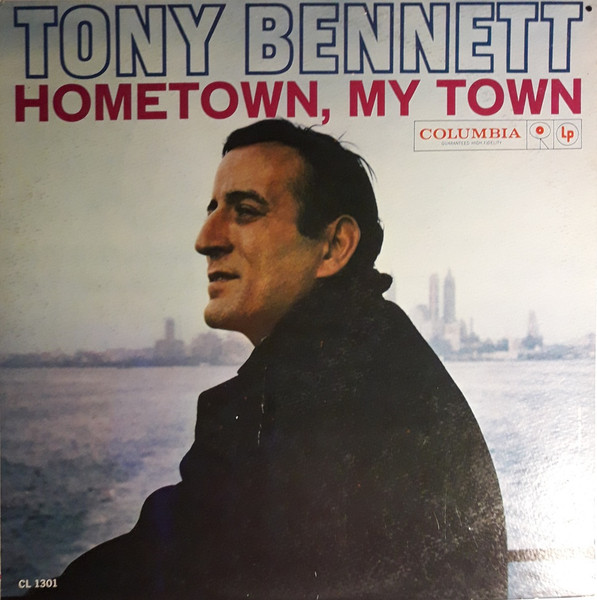 Tony Bennett – Hometown, My Town