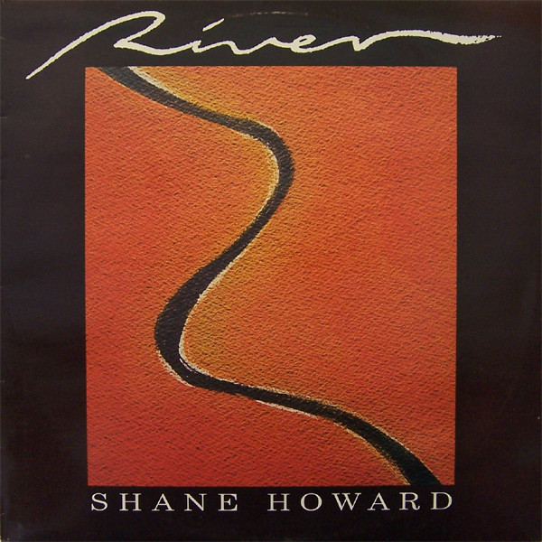 Shane Howard – River