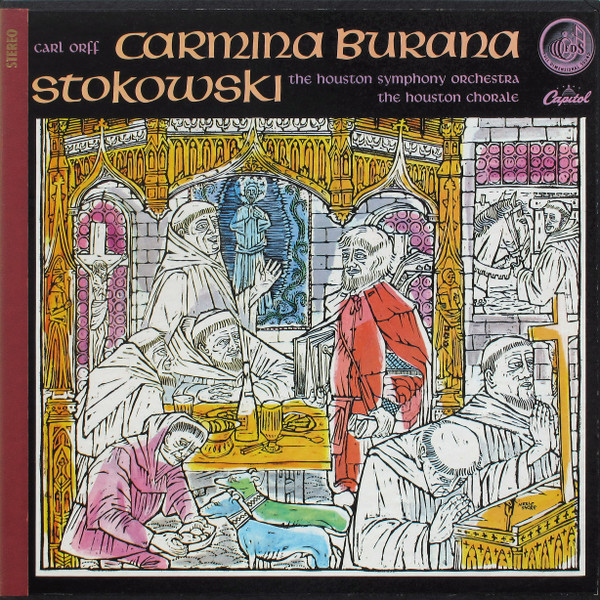 Carl Orff,  Leopold Stokowski,  Houston Symphony Orchestra,  The Houston Chorale – Carmina Burana