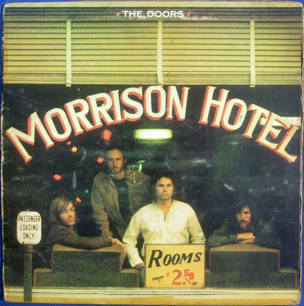 The Doors – Morrison Hotel