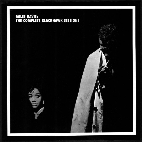 Miles Davis – The Complete Blackhawk Sessions